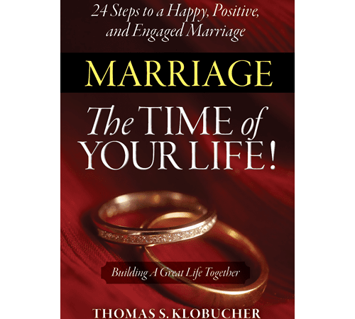 Marriage The Time of Your Life!